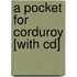 A Pocket For Corduroy [with Cd]
