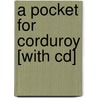 A Pocket For Corduroy [with Cd] by Don Freeman