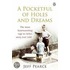 A Pocketful Of Holes And Dreams