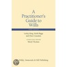 A Practitioner's Guide To Wills door Lesley King