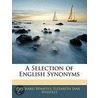A Selection Of English Synonyms door Richard Whately
