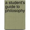 A Student's Guide To Philosophy door Ralph M. McInerny