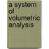 A System Of Volumetric Analysis