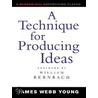 A Technique For Producing Ideas door William Bernbach