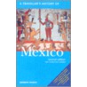 A Traveller's History of Mexico door Kenneth Pearce