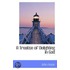 A Treatise Of Delighting In God
