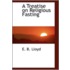 A Treatise On Religious Fasting