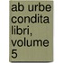 Ab Urbe Condita Libri, Volume 5