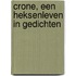 Crone, een heksenleven in gedichten