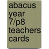 Abacus Year 7/P8 Teachers Cards by Ruth Merttens