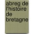 Abreg de L'Histoire de Bretagne