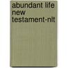 Abundant Life New Testament-Nlt door Onbekend