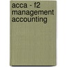 Acca - F2 Management Accounting door Bpp Learning Media Ltd