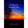 De Blauwe Broederschap by Marlien Lotte-Amir