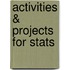 Activities & Projects For Stats