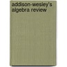 Addison-Wesley's Algebra Review by Pearson