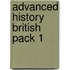 Advanced History British Pack 1