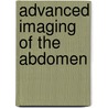 Advanced Imaging of the Abdomen door Jovitas Skucas