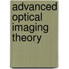 Advanced Optical Imaging Theory by Min Gu