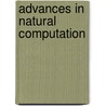 Advances In Natural Computation door Onbekend
