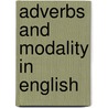 Adverbs And Modality In English door Leo Hoye