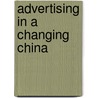 Advertising in a changing China by Frank Bittner