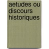 Aetudes Ou Discours Historiques by François René De Chateaubriand