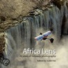 Africa Lens 20 Years Of Getaway by Justin Fox