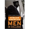 African American Men in College door Michael J. Cuyjet