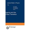 Ageing And The Glass Transition by Unknown