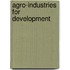 Agro-Industries For Development