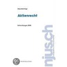 Aktienrecht. Entwicklungen 2008 by Hans-Ueli Vogt