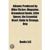Albums Produced By Mike Flicker by Unknown