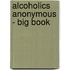 Alcoholics Anonymous - Big Book