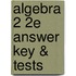 Algebra 2 2e Answer Key & Tests