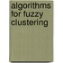 Algorithms For Fuzzy Clustering