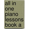 All In One Piano Lessons Book A door Onbekend