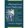 Alternatives Lean Production Pb door Christian Berggren