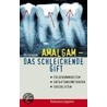 Amalgam - das schleichende Gift by Peter Kern