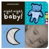 Amazing Baby Night-Night, Baby! by Beth Harwood