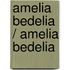Amelia Bedelia / Amelia Bedelia