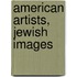 American Artists, Jewish Images