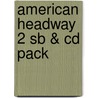 American Headway 2 Sb & Cd Pack door Joan Soars