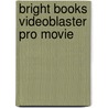 Bright books videoblaster pro movie