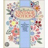 Amy Barickman's Vintage Notions door Amy Barickman