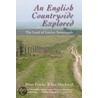 An English Countryside Explored by Peter Fowler