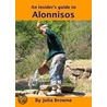 An Insider's Guide To Alonnisos door Julia Browne