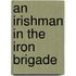 An Irishman in the Iron Brigade
