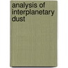 Analysis Of Interplanetary Dust door M.E. Zolensky