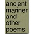 Ancient Mariner and Other Poems
